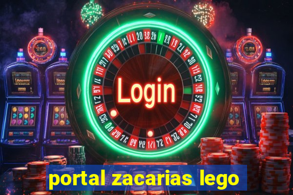 portal zacarias lego